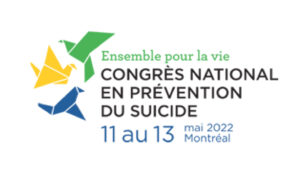 Congrès national en prévention du suicide · Ensemble pour la vie