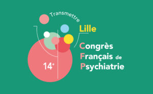 Congrès Français de Psychiatrie 2022 - Appel à communication